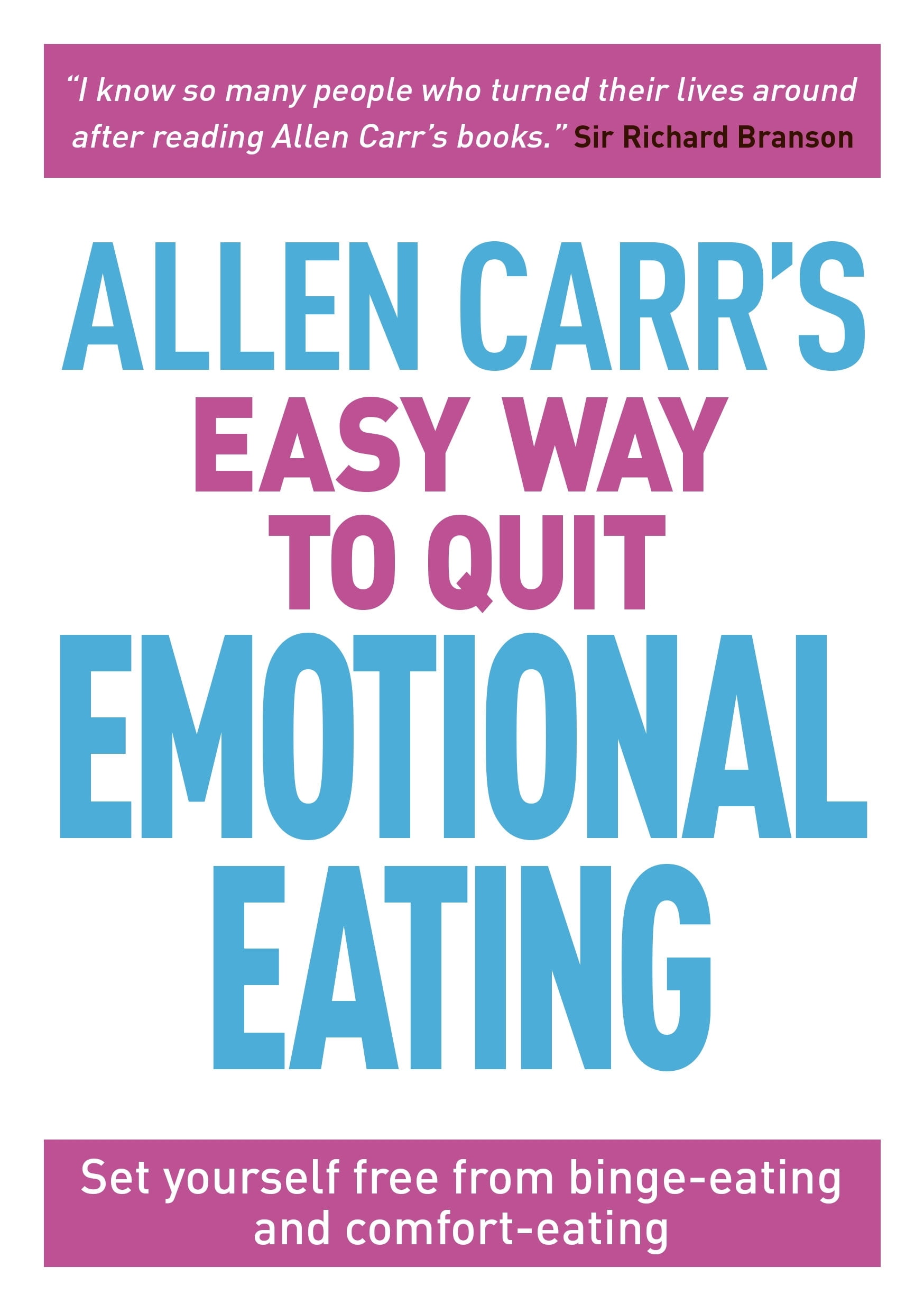 Allen Carr's Easyway Allen Carr's Easy Way to Quit Emotional Eating