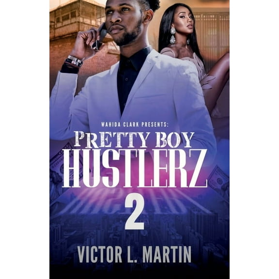 Pretty Boy Hustlerz II, (Paperback)