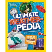 National Geographic Kids Ultimate Weatherpedia: The Most Complete Weather Reference Ever (Hardcover)