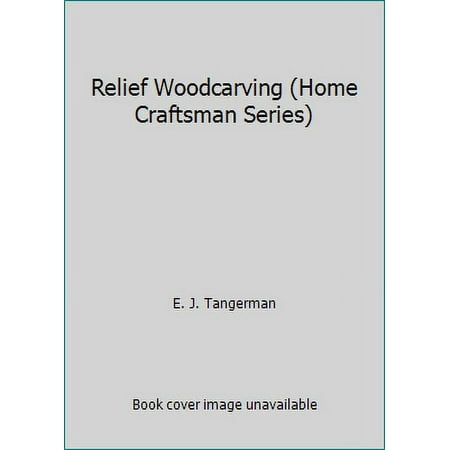 Relief Woodcarving (Home Craftsman Series), Used [Paperback]