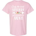 thumbnail image 3 of Inktastic Only the Best Sisters Get Promoted to Aunt T-Shirt, 3 of 5