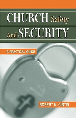 Church Safety And Security : A Practical Guide - Walmart.com - Walmart.com