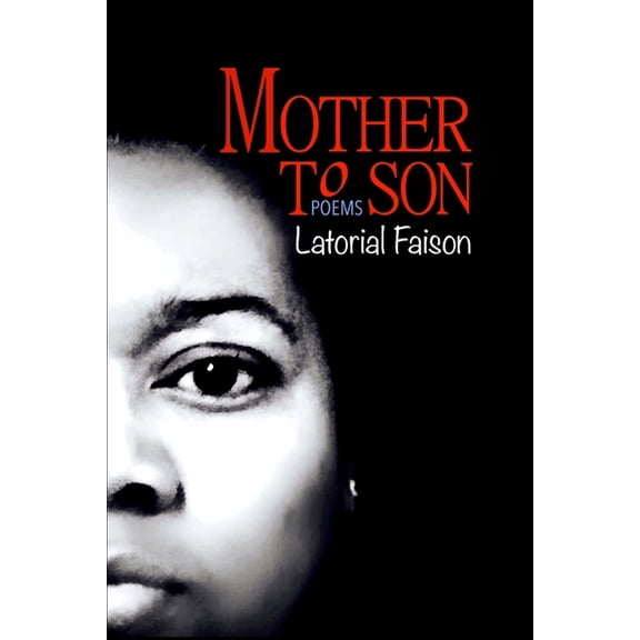 Mother to Son: Poems
