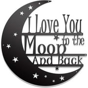 I Love You To The Moon And Back Wall Art - Steel Roots Decor - 12 (Black) - Decoration Hanging gift with Love Quote - Monogrammed Gift For Anniversary and Valentines day - Powder Coated Metal...