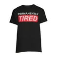 thumbnail image 2 of Men's Permanently Tired Short Sleeve Graphic Tee, 2 of 5