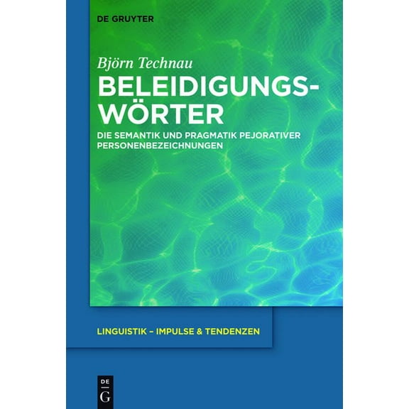 Linguistik - Impulse & Tendenzen Beleidigungswörter, Book 74, (Hardcover)