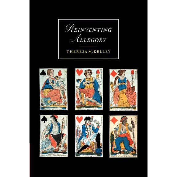 Cambridge Studies in Romanticism Reinventing Allegory, Book 22, (Paperback)