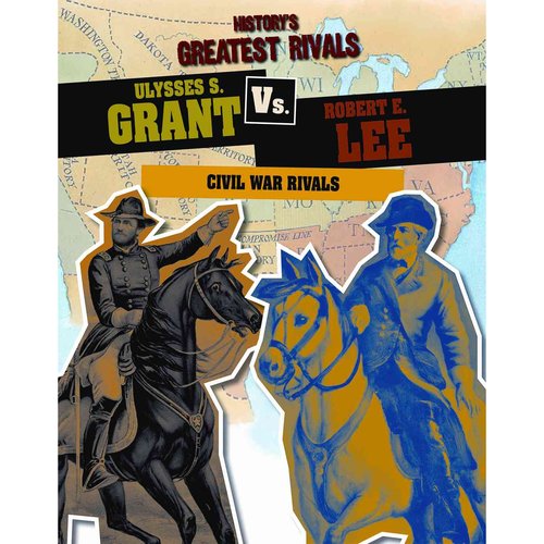 robert e lee and ulysses s grant robert e lee and ulysses s grant