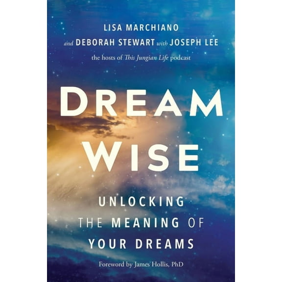 Dream Wise: Unlocking the Meaning of Your Dreams, (Paperback)