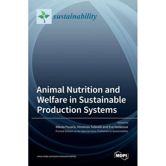 Animal Nutrition and Welfare in Sustainable Production Systems, (Hardcover)