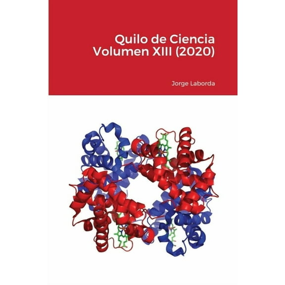 Quilo de Ciencia Volumen XIII (2020) (Paperback)