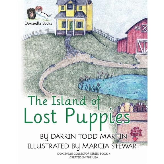 Doxieville Collector The Island of Lost Puppies, Book 4, (Paperback)