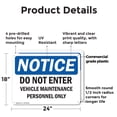 thumbnail image 2 of (2 Pack) Do Not Enter Vehicle Maintenance Personnel Only OSHA Notice Sign, 2 of 8