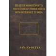 thumbnail image 1 of Disaster Management & Protection of Human Rights with Reference to India (Paperback), 1 of 1
