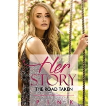 Her Story: The Road Taken, (Paperback)
