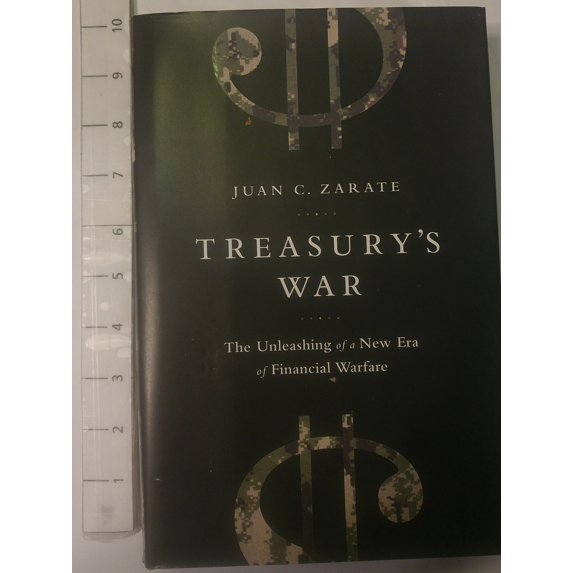 Pre-Owned Treasury's War: The Unleashing of a New Era of Financial Warfare (Hardcover) 1610391152 9781610391153