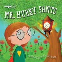 Majik Kids Mr. Hurrypants, (Paperback)