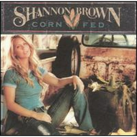 Pre-Owned Corn Fed (CD 0093624932321) by Shannon Brown