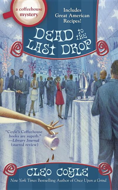 dead to the last drop dead to the last drop