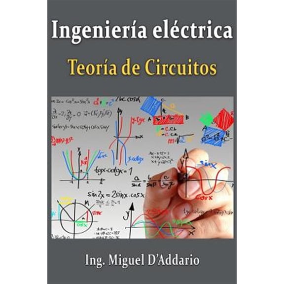 Pre-Owned Ingenier?a el?ctrica/ Electric engineering : Teor?a De Circuitos/ Theory of Circuits