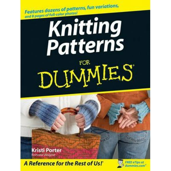 Pre-Owned Knitting Patterns For Dummies (Paperback) 0470045566 9780470045565