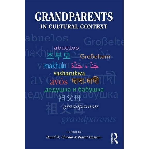 Grandparents in Cultural Context, (Paperback)
