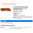 thumbnail image 2 of Left Driver Side Cornering Light - Compatible with 2009 - 2017 Volkswagen Tiguan 2010 2011 2012 2013 2014 2015 2016, 2 of 2