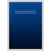 Berlitz Pocket Guide Mallorca (Travel Guide With Dictionary)