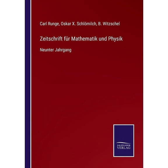 Zeitschrift f?r Mathematik und Physik:Neunter Jahrgang