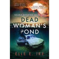 Nearly Departed: Dead Woman's Pond (Series #1) (Paperback)