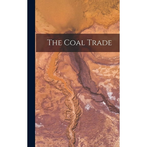 The Coal Trade (Hardcover)