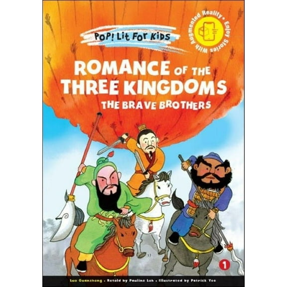 Pop! Lit for Kids: Romance of the Three Kingdoms: The Brave Brothers (Paperback)