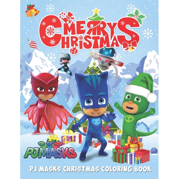 PJ Masks Christmas Coloring Book : Happy New Year: Fun Christmas Coloring Book For Kids Who Love PJ Masks For a Merry Christmas (Premium Abstract ...