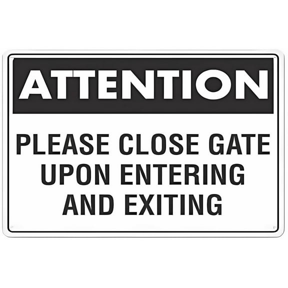 Attention Please Close Gate Upon Entering and Exiting Aluminum Tin Sign 12 x 8 Inches - Warning Sign for Home, Outdoor Garden, Pool, Yard, Gate Security Alert