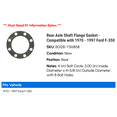 thumbnail image 2 of Rear Axle Shaft Flange Gasket - Compatible with 1970 - 1997 Ford F-350 1971 1972 1973 1974 1975 1976 1977 1978 1979 1980 1981 1982 1983 1984 1985 1986 1987 1988 1989 1990 1991 1992 1993 1994 1995, 2 of 2