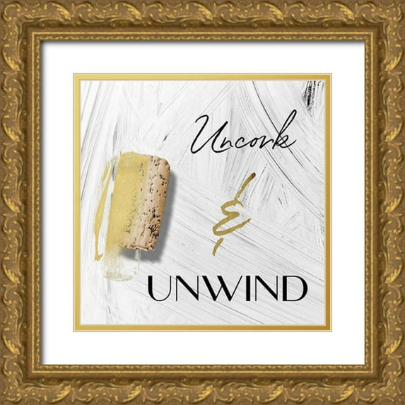 Sommers, Mindy 15x15 Gold Ornate Wood Framed with Double Matting Museum Art Print Titled - Uncork and Unwind