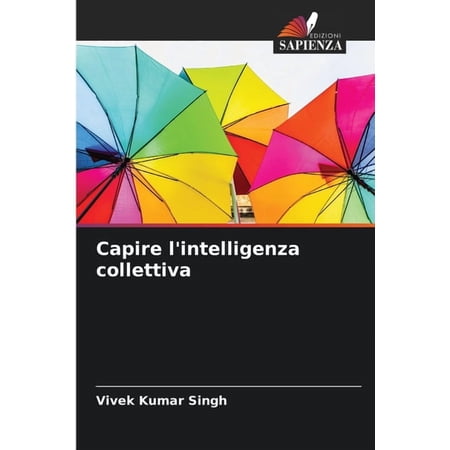 Capire l intelligenza collettiva (Paperback)