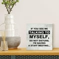 thumbnail image 4 of Zomyto 5x5 Inches If You See Me Talking to Myself Wooden Box Sign with Saying Desk Decor Humor Office Box Sign Wood Plaque Block Sign Rustic Art, 4 of 5