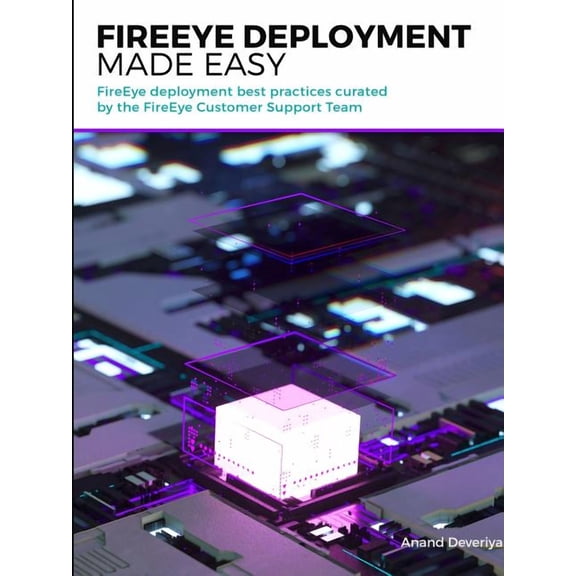 FireEye Deployment Made Easy (Paperback)