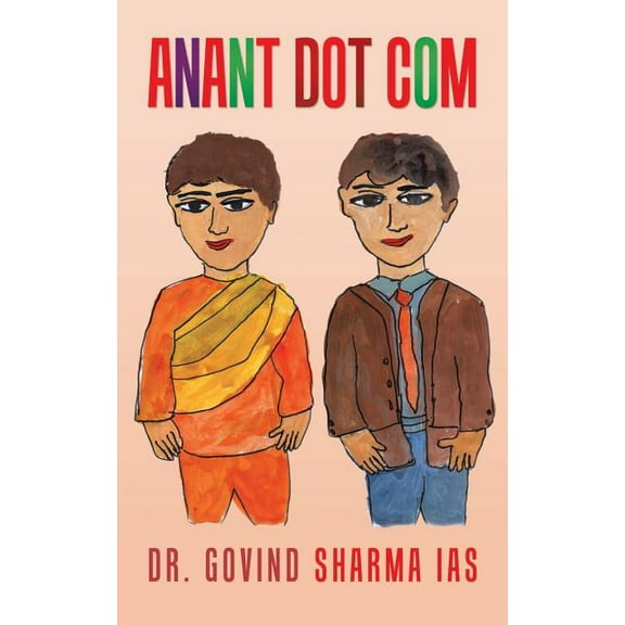 Anant Dot com (Paperback)