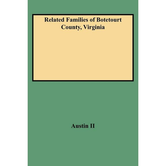 Related Families of Botetourt County, Virginia (Rev) (Paperback)