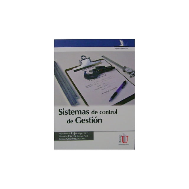 Sistemas de control de gestión Ediciones de la U 9789588675886