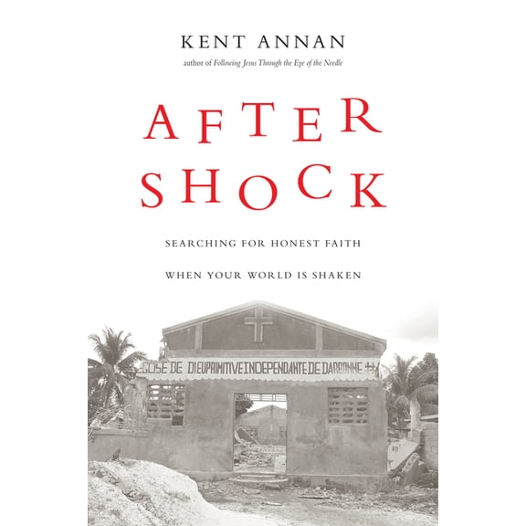 After Shock: Searching for Honest Faith When Your World Is Shaken, (Paperback)