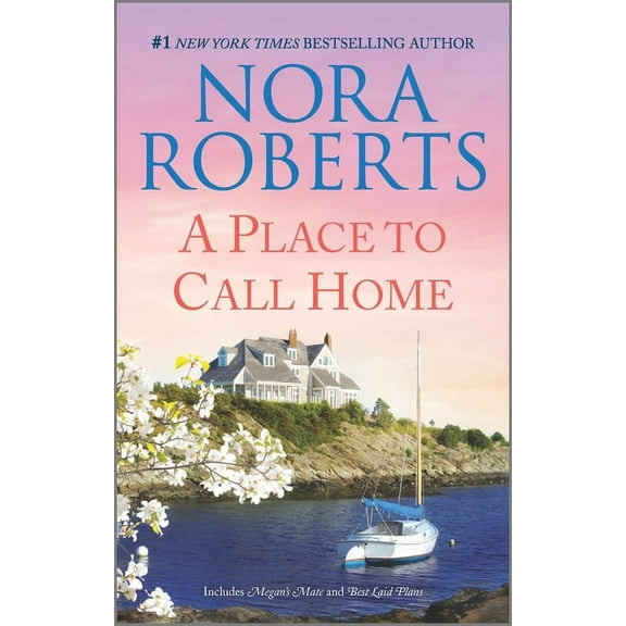 Nora Roberts: A Place to Call Home, (Paperback)