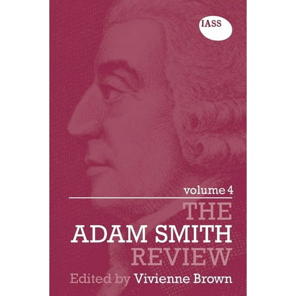Adam Smith Review The Adam Smith Review Volume 4, (Paperback)