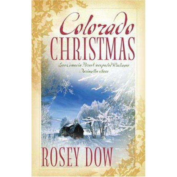 Pre-Owned Colorado Christmas: How to be a Millionaire/Love by Accident/Wife in Name Only (Heartsong Novella Collection) (Paperback) 159789818X 9781597898188