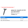 thumbnail image 2 of Ignition Coil - Compatible with 2003 - 2010 Toyota 4Runner 2004 2005 2006 2007 2008 2009, 2 of 2