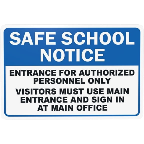 Safe School Notice Entrance for Authorized Personnel Only Metal Sign 8"x12", Security Safety Vintage, For Business Office Home Street Road Indoor Outdoor