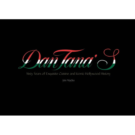 Dan Tana's, (Hardcover)