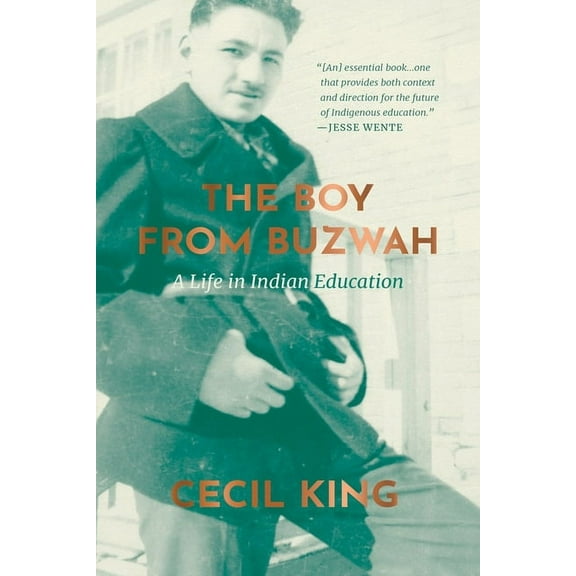 The Boy from Buzwah: A Life in Indian Education, (Hardcover)